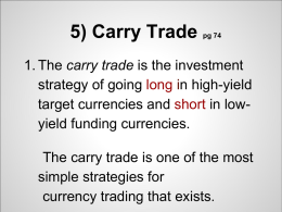 5) Carry Trade pg 74