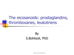 The eicosanoids