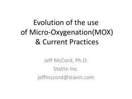 Evolution of Micro-Oxygenation(MOX) & Current Practices