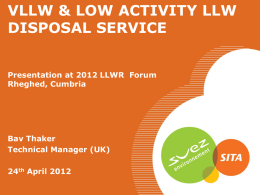 SITA UK - presentation - Low Level Waste Repository Ltd