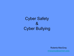 Cyber Safety & Cyber Bullying