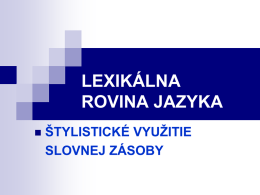 lexikalna_rovina_jazyka-stylisticke_vyuzitie_slov