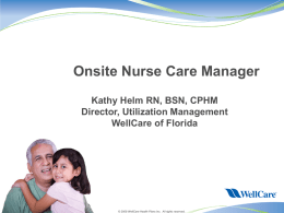 Onsite Nurse Care Manager Program