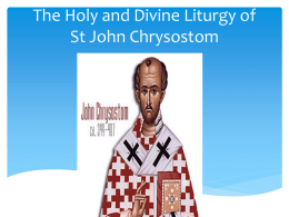The Holy and Divine Liturgy of St John Chrysostom