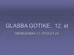 GLASBA GOTIKE 12. st