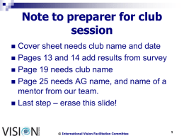What Is “Club Vision”?
