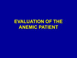 Approach to the patient with Anemia