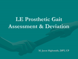 LE Prosthetic Gait Assessment & Deviation