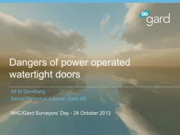 Dangers of Poweroperated Watertight Doors