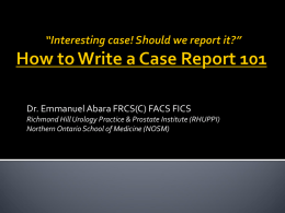 How to Write a Case Report 101 - Northern Ontario School of Medicine