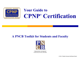 Guide to CPNP Certification PowerPoint.