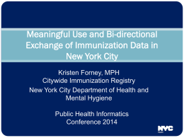 Meaningful Use and Bi-directional Exchange of Immunization Data