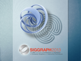 Student Volunteers Call for Applications - Siggraph 2013