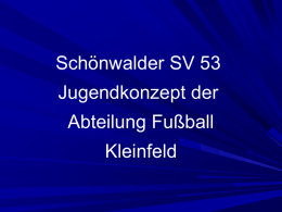 Jugendausbildungskonzept Schönwalder SV 53 Abteilung Fußball