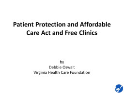 PPACA and Free Clinics - Virginia Health Care Foundation