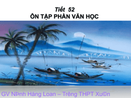 Câu 1: Quá trình phát triển của Văn học Việt Nam từ Cách mạng