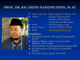 PROF. DR. KH. DIDIN HAFIDHUDDIN, M. SC