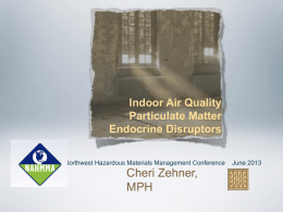 Cheri Zehner, IAQ, Particulate Matter and Exposure to Endocrine