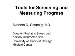 Tools for Screening and Measuring Progress
