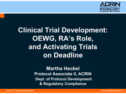 Clinical Trial Development OEWG, RA`s Role, and