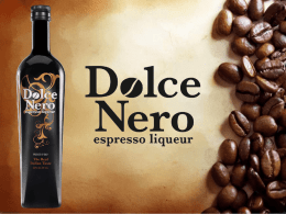 Dolce Nero Presentation - Total Beverage Solution