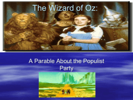 The Wizard of Oz: - Thompson`s History Class