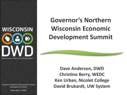 Governor`s Northern Wisconsin Economic Development Summit