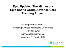 Minnesota Epic User Group 2011 Summer Conference “Hot Topic