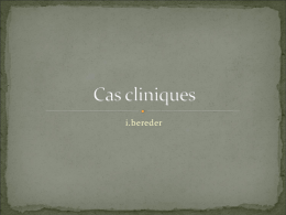 Cours "Cas cliniques" (I. Bereder)