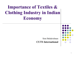 Importance of Textiles & Clothing Industry in Indian Economy