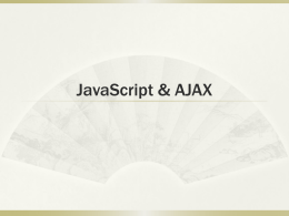 JavaScript & AJAX