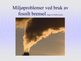 Miljøproblemer ved bruk av fossilt brensel