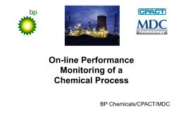 Multi-Variate Statistical Process Control Applied to BP CO Plant