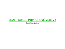 Prezentácia - Jozef Kukuc Povrchové vrstvy