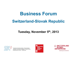 Business Forum Switzerland-Slovak Republic Tuesday, November 5