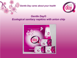 Gentle Day® Tai naujos kartos higieniniai įklotai su