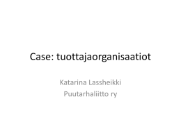 Case: Tuottajaorganisaatiot_Lassheikki