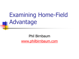 Examining Home Field Advantage