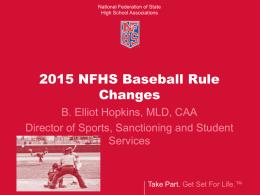 2015 NFHS Baseball Rules PowerPoint Presentation
