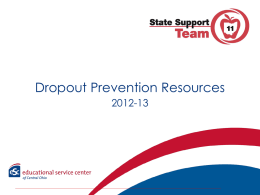 Dropout Prevention () - State Support Team Region 11