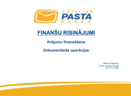 Finanšu risinājumi - Latvijas Pasta Banka