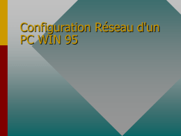 Configuration Réseau d`un PC WIN 95