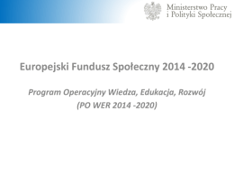 Europejski Fundusz Społeczny 2014 -2020