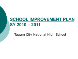 SCHOOL IMPROVEMENT PLAN SY 2010 – 2011