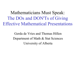 Mathematicians Must Speak: The DOs and DON`Ts of Giving