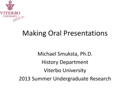 Making Oral Presentations: M. Smuksta