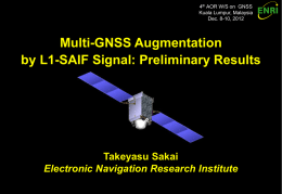 Multi-GNSS Augmentation by L1-SAIF Signal: Preliminary Results