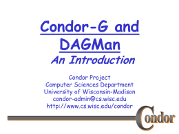Condor - Computer Sciences Dept. - University of Wisconsin
