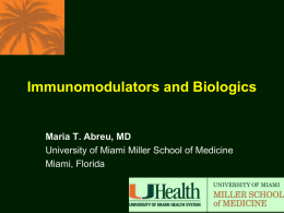 Immunomodulators and biologics in IBD Speaker: Maria Abreu
