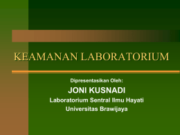 Keamanan Laboratorium Oleh Dr. Ir. Joni Kusnadi, M.Si.